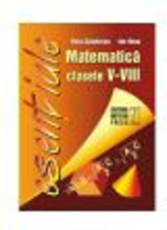 Matematica - formule utile pentru elevii claselor V-VIII (Doru Savulescu)