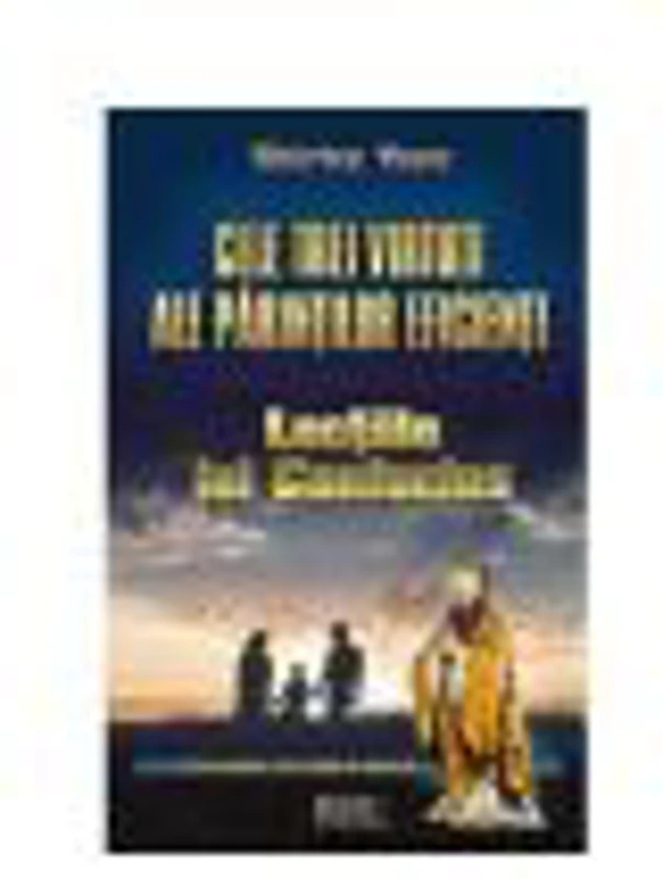 Cele trei virtuti ale parintilor eficienti - Lectiile lui Confucius (Shirley Yuen)