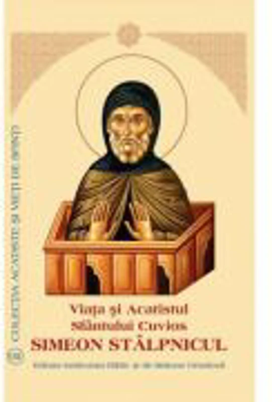 Viata si Acatistul Sfantului Cuvios Simeon Stalpnicul
