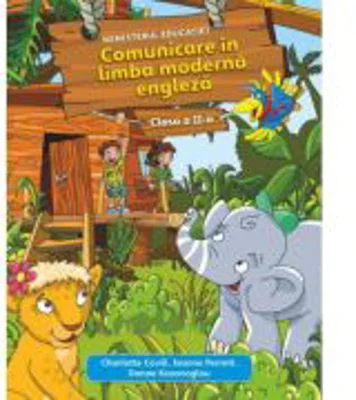 Comunicare in limba moderna 1 Engleza. Manual pentru Clasa a 2-a - Charlotte Covill
