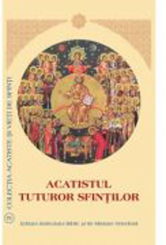Acatistul Tuturor Sfintilor