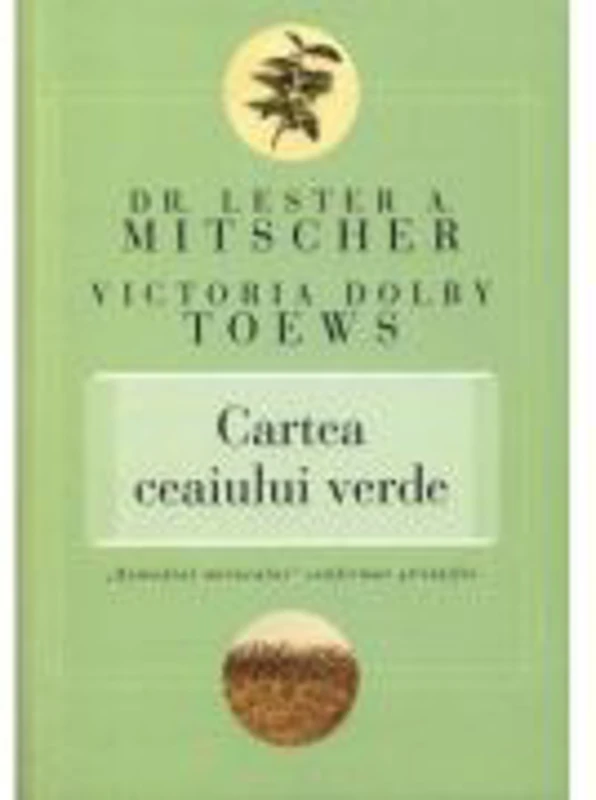 Cartea ceaiului verde - Lester A. Mitscher