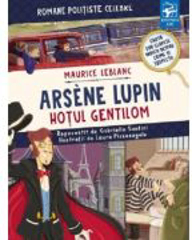 Arsene Lupin. Hotul gentilom - Maurice Leblanc