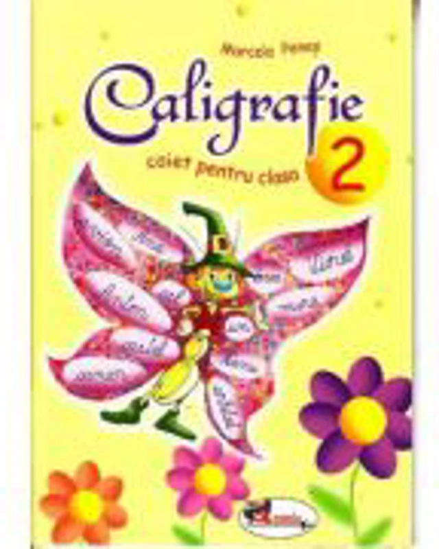 Caligrafie, clasa a II-a - Marcela Penes