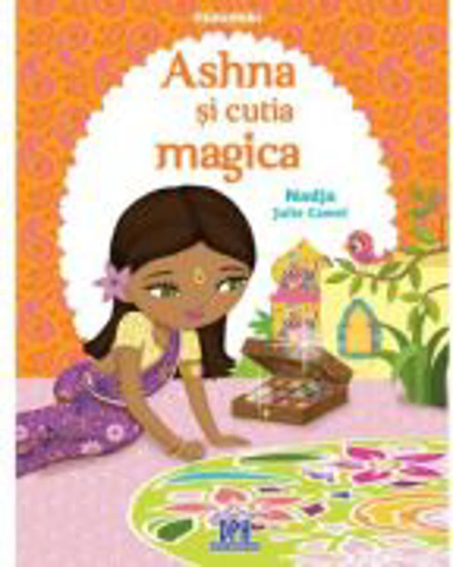 Ashna si cutia magica - Nadja Julie Camel