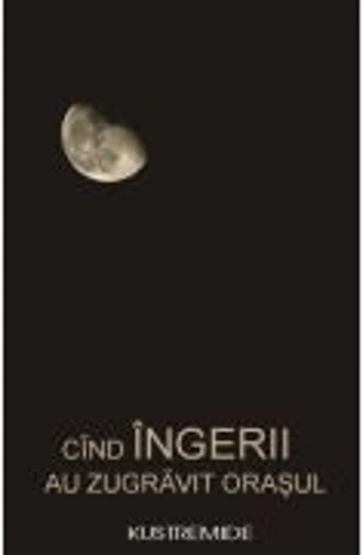 Cind ingerii au zugravit orasul - Kustremide