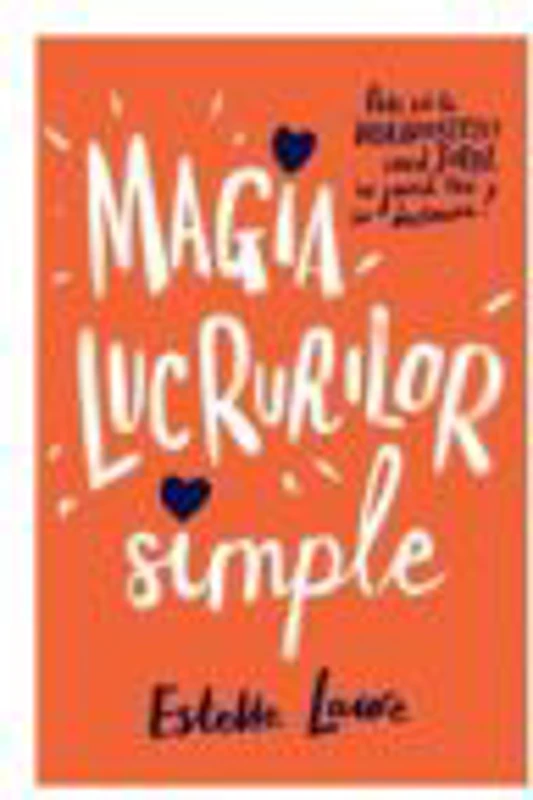 Magia lucrurilor simple, Estelle Laure
