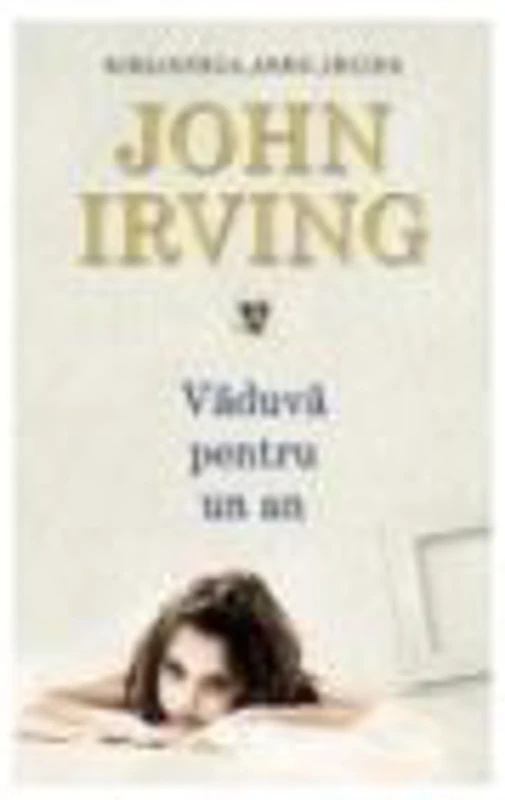 Vaduva pentru un an - John Irving