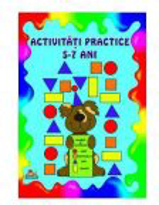 Activitati practice 5-7 ani