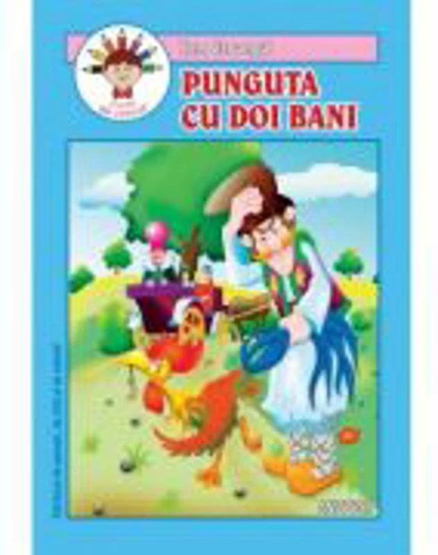 Punguta cu doi bani. Carticica de povesti, de citit si de colorat - Ion Creanga