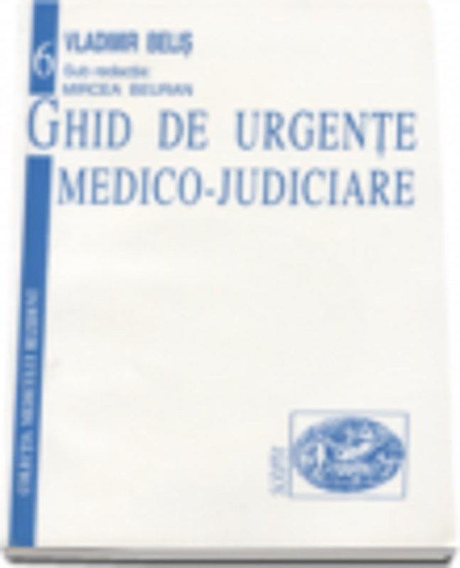 Ghid de urgente medico-judiciare - Vladimir Belis