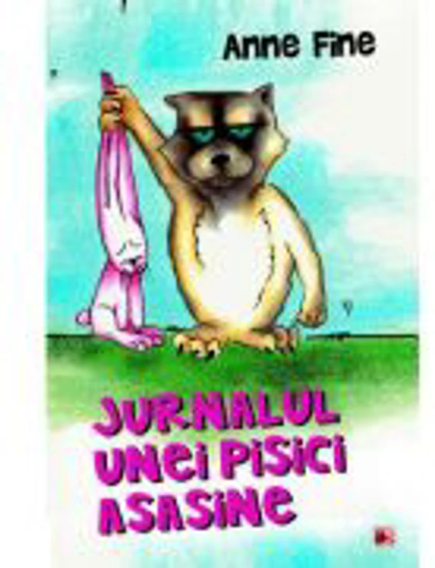 Jurnalul unei pisici asasine - Anne Fine