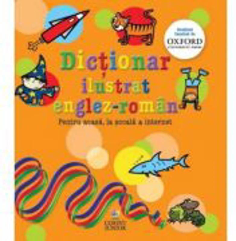 Dictionar ilustrat englez-roman. Pentru acasa, la scoala si internet - Evelyn Goldsmith, Andrew Delahunty