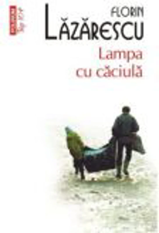 Lampa cu caciula - Florin Lazarescu