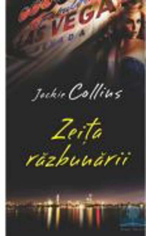 Zeita razbunarii - Jackie Collins