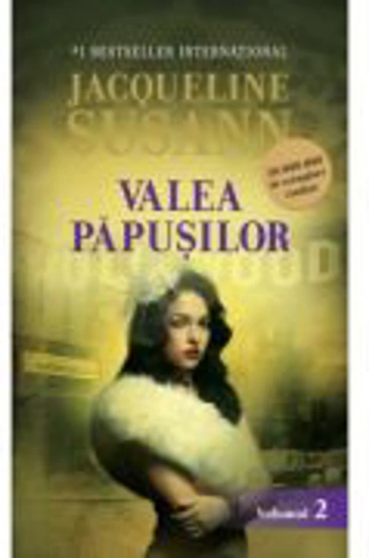 Valea papusilor Vol. 2 - Jacqueline Susann