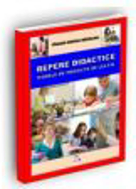 Repere didactice. Modele de proiecte de lectie pentru gimnaziu la disciplina limba ai literatura romana - Tanase Simona-Madalina