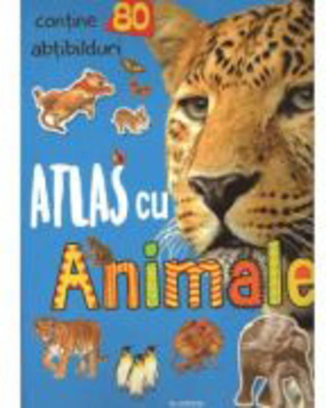 Atlas cu Animale (contine 80 de abtibilduri)