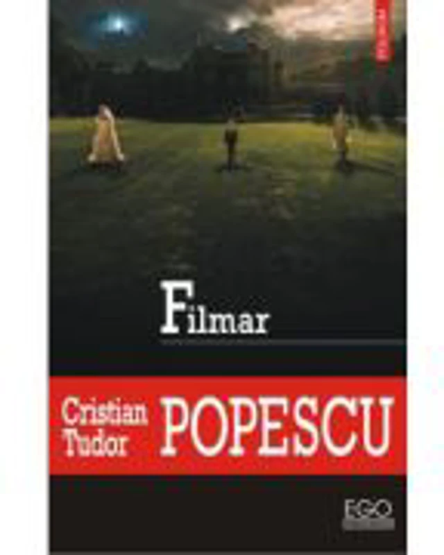 Filmar - Cristian Tudor Popescu