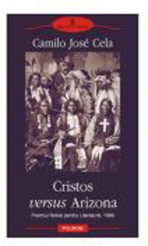 Cristos versus Arizona (Camilo Jose Cela)