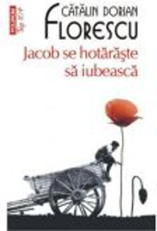 Jacob se hotaraste sa iubeasca - Catalin Dorian Florescu