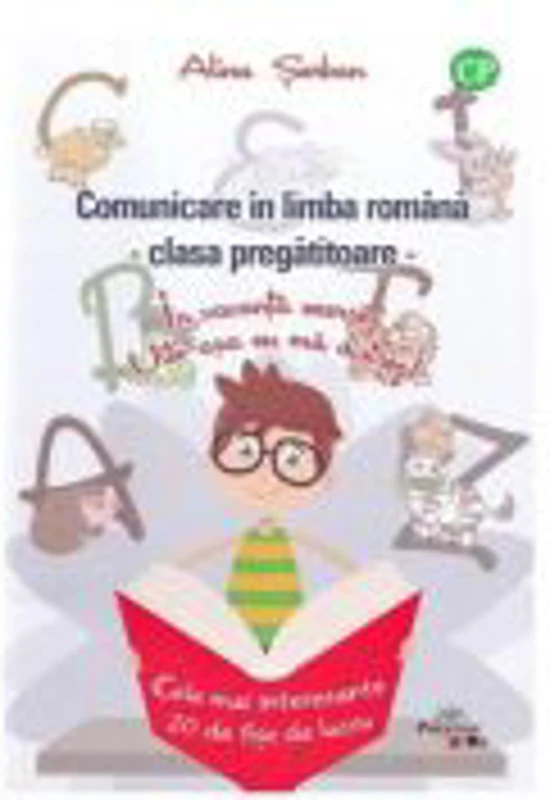 Comunicare in limba romana. In vacanta exersez, uite-asa eu ma distrez! Clasa pregatitoare - Alina Serban