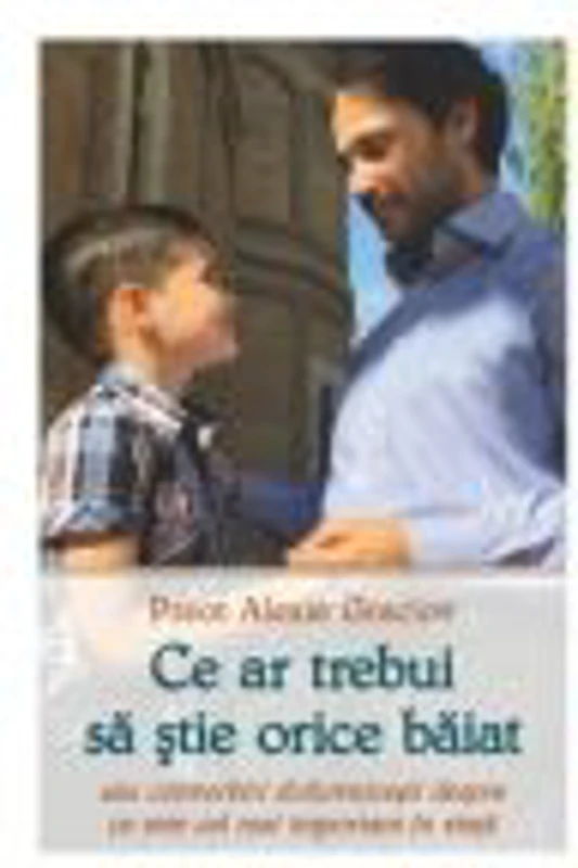 Ce ar trebui sa stie orice baiat sau convorbiri duhovnicesti despre ce este cel mai important in viata - Alexie Graciov