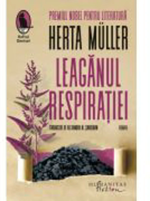 Leaganul respiratiei - Herta Muller