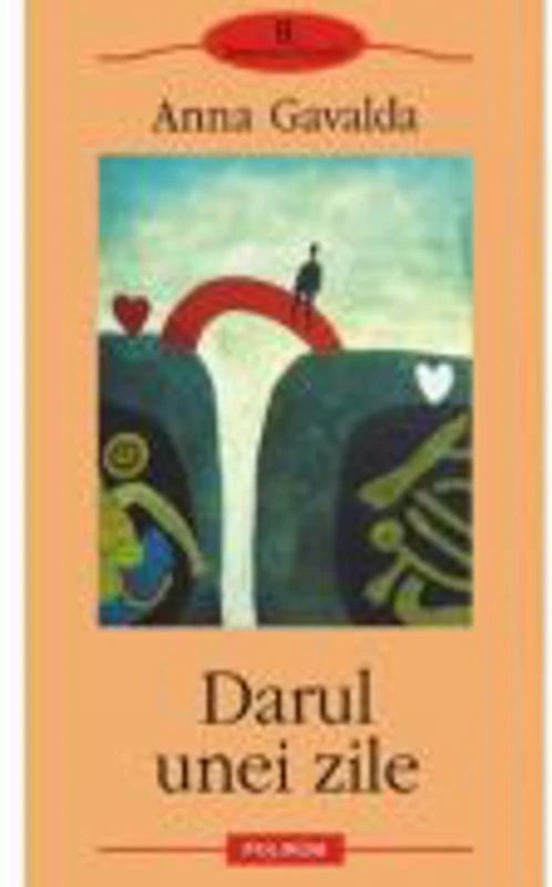 Darul unei zile (Anna Gavalda)