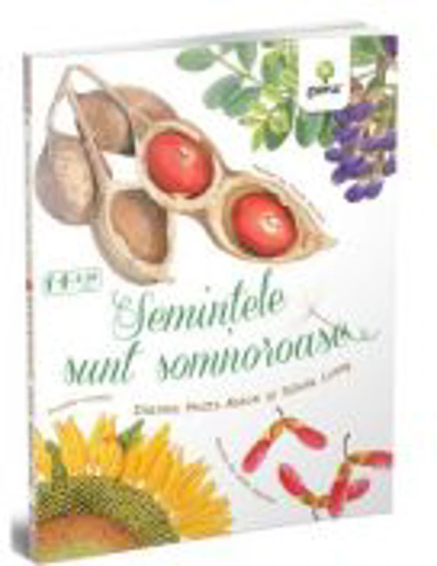 Semintele sunt somnoroase - Dianna Hutts Aston, Sylvia Long