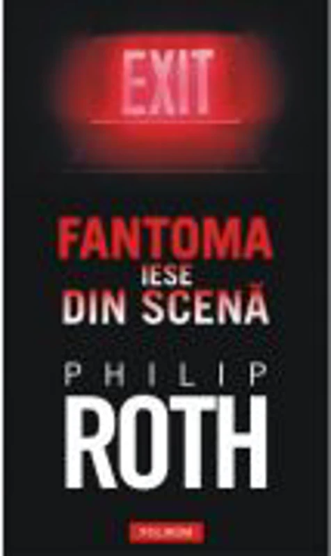 Fantoma iese din scena - Philip Roth