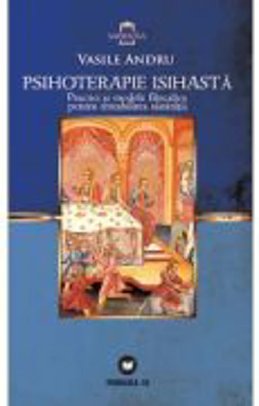 Psihoterapie isihasta - Vasile Andru