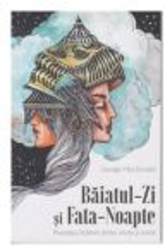 Baiatul-Zi si Fata-Noapte. Povestea intalnirii dintre minte si inima - George MacDonald