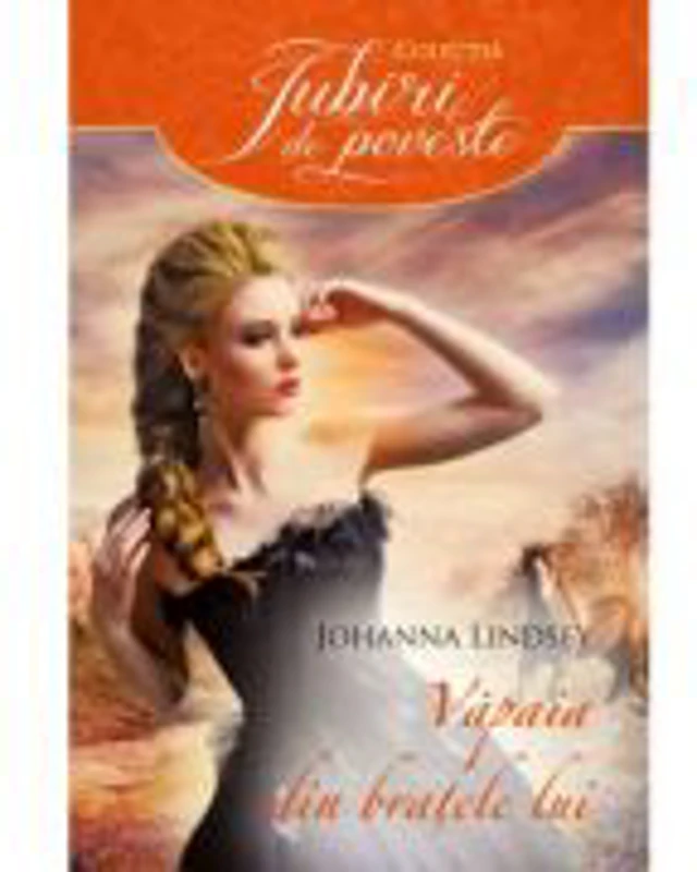 Vapaia din bratele lui - Johanna Lindsey