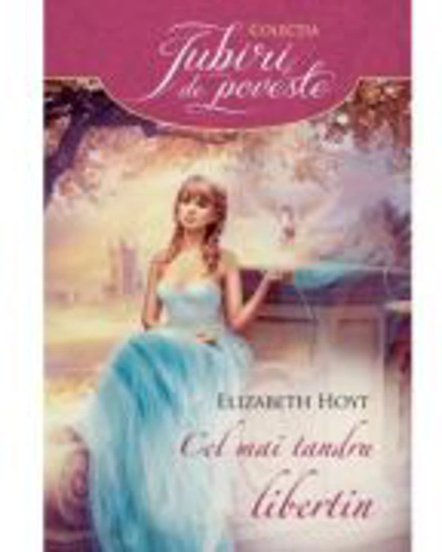 Cel mai tandru libertin - Elizabeth Hoyt