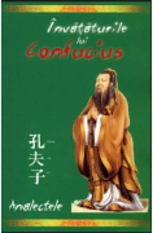 Invataturile lui Confucius - Analectele