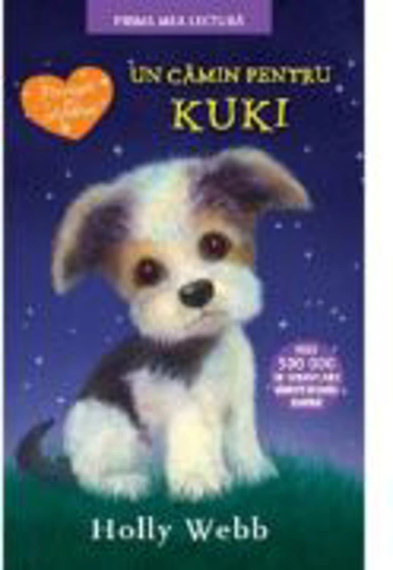 Un camin pentru Kuki. Prima mea lectura - Holly Webb