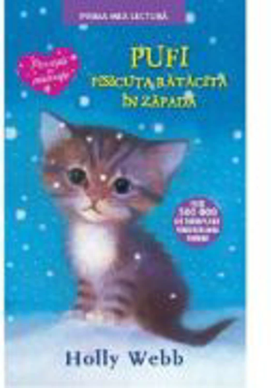 Pufi, pisicuta ratacita in zapada. Prima mea lectura - Holly Webb