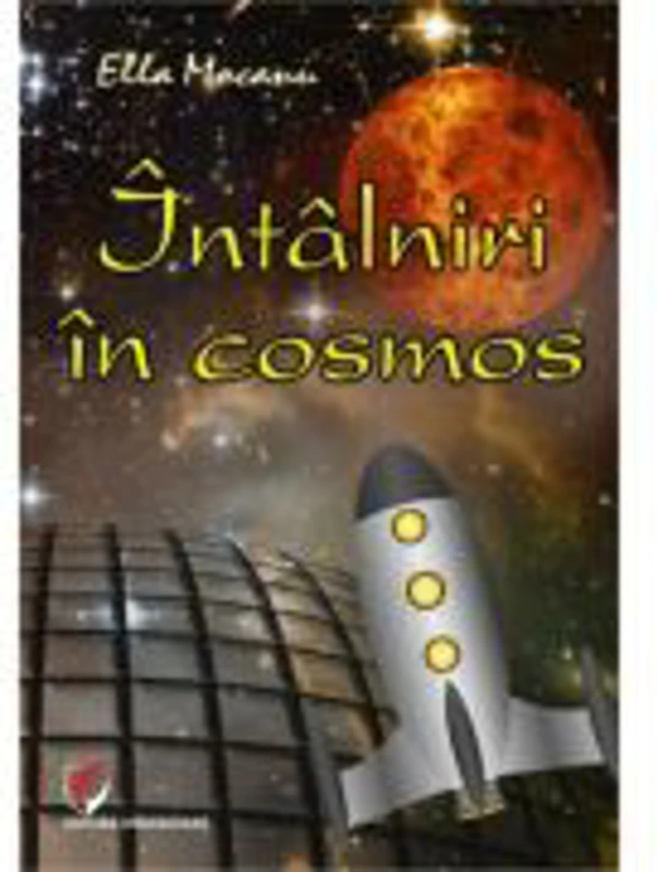 Intalniri in cosmos (Ella Mocanu)
