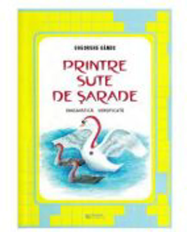 Printre sute de sarade - Gheorghe Gandu
