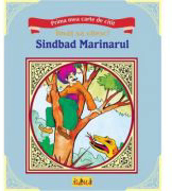 Prima mea carte de citit - Sinbad marinarul