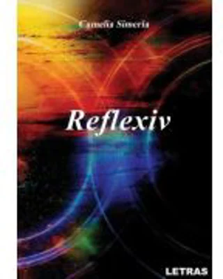 Reflexiv - Camelia Simeria