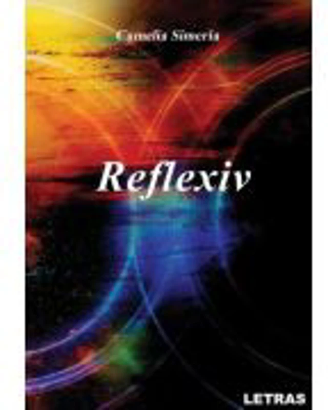 Reflexiv - Camelia Simeria