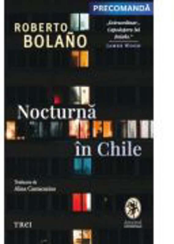Nocturna in Chile - Roberto Bolano
