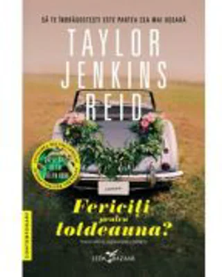 Fericiti pentru totdeauna? - Taylor Jenkins Reid