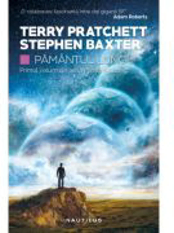 Pamantul lung (Seria Pamantul lung, partea I) - Stephen Baxter
