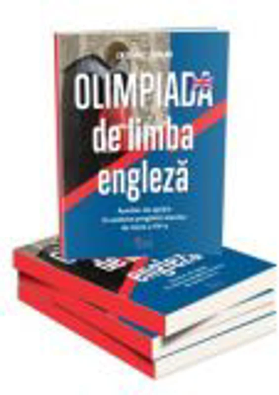 Olimpiada de limba engleza. Auxiliar de sprijin in vederea pregatirii elevilor de clasa a VIII-a - Cristina Lungan