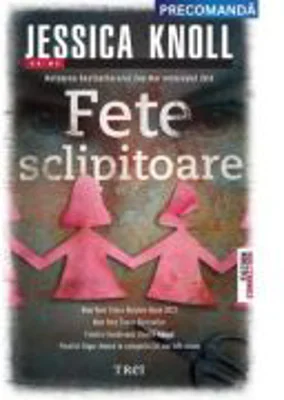 Fete sclipitoare - Jessica Knoll