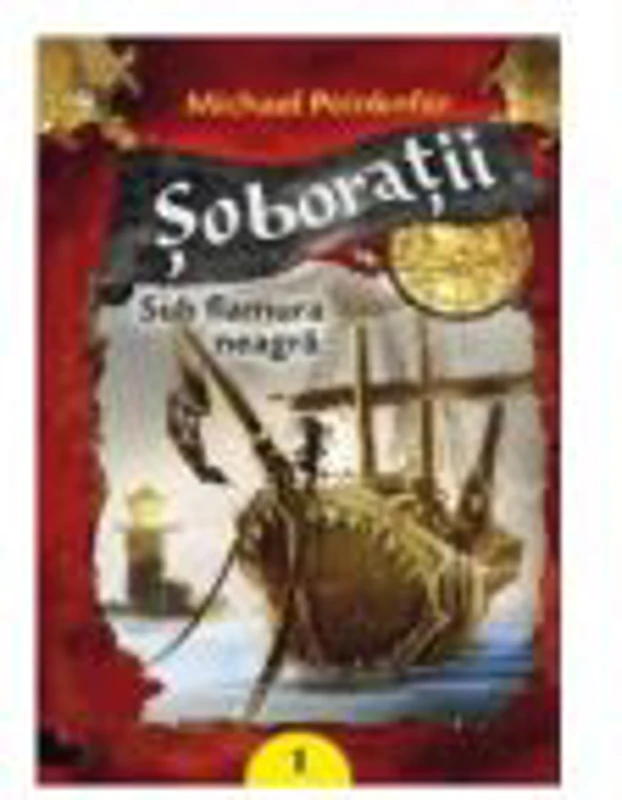 SOBORATII VOLUMUL I. SUB FLAMURA NEAGRA - Michael Peinkofer