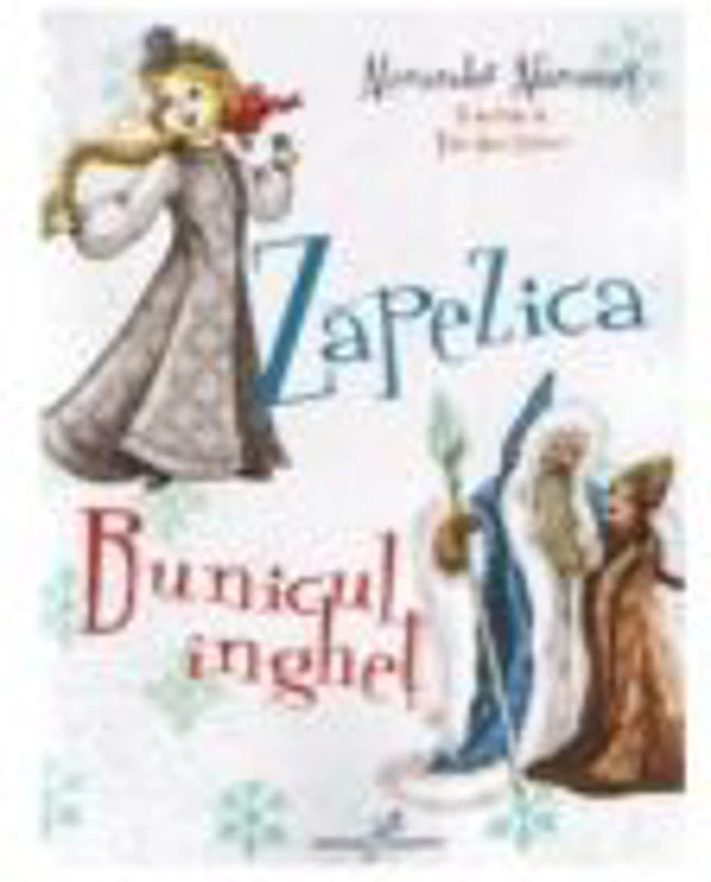 Zapezica. Bunicul inghet - Alexander Afanasiev